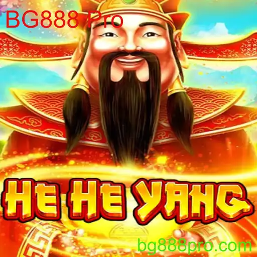 Explorando o Mundo de HeHeYang: Um Guia Completo para o Jogo BG888 Pro