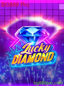 Descubra o Mundo do LuckyDiamond com BG888 Pro