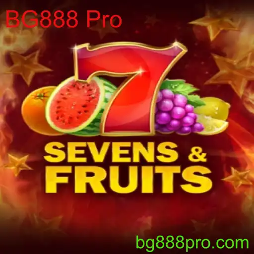Explorando o Fascinante Mundo de SevensFruits com BG888 Pro