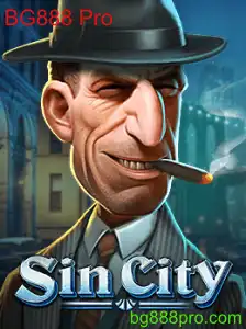 Explorando o Mundo de SinCity: Uma Introdução ao Jogo BG888 Pro